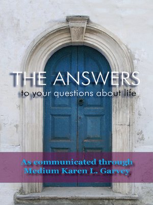 cover image of The Answers to your questions about life